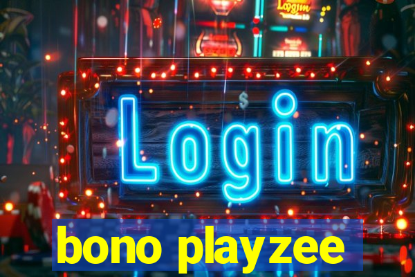 bono playzee